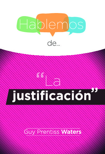 Hablemos de... La justificación (INT)