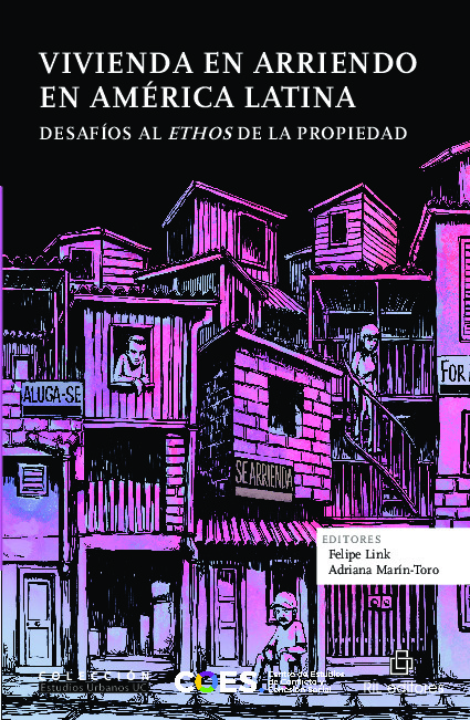 Vivienda en arriendo en América Latina. Desafíos al ethos de la propiedad