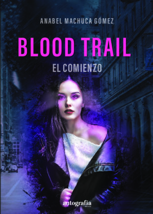 Blood Trail. El comienzo