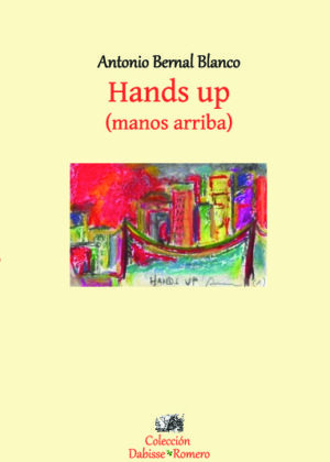 HANDS UP (Manos arriba)