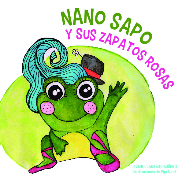 Nano Sapo y sus zapatos rosas