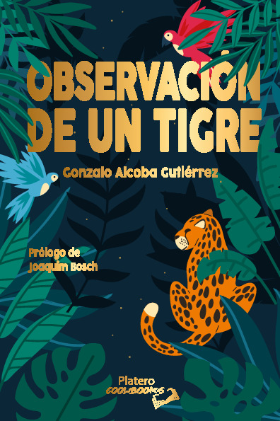 OBSERVACIÓN DE UN TIGRE