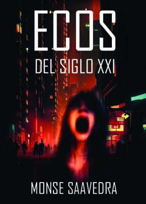 Ecos del siglo XXI