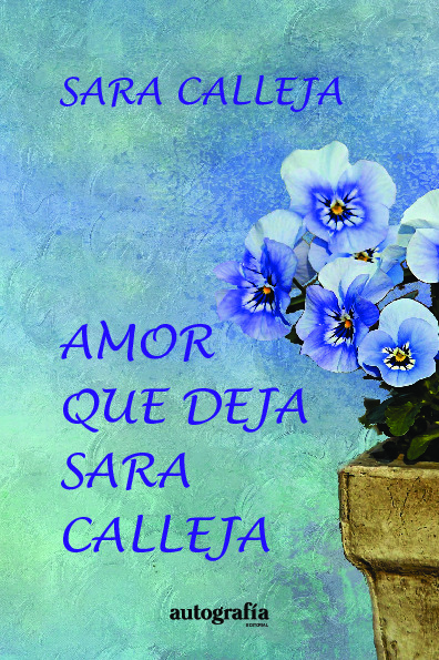 Amor que deja Sara Calleja