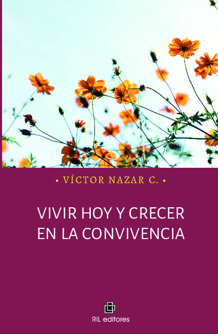 Vivir hoy y crecer en la convivencia