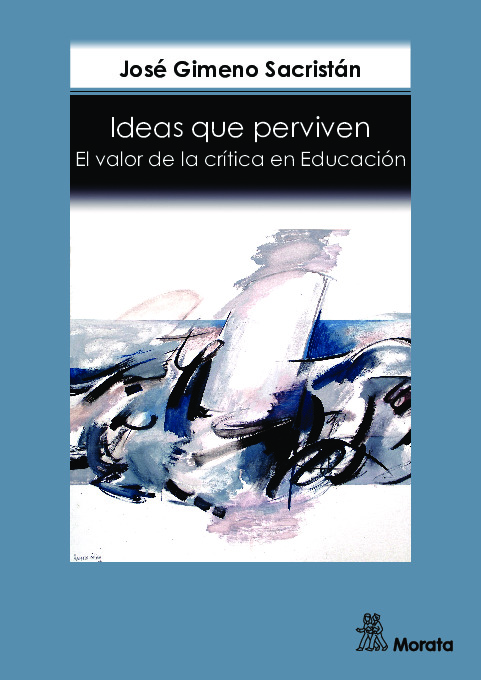 Ideas que perviven. El valor de la crítica en Educación