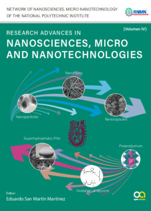 Research advances in nanosciences, micro and nanotechnologies. Volume IV