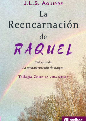 La reencarnación de Raquel