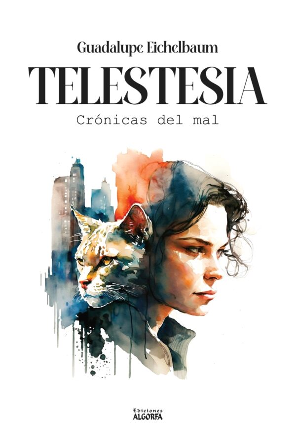 Telestesia: crónicas del mal