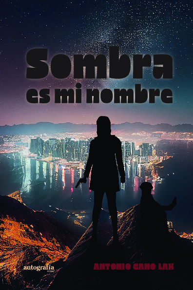 Sombra es mi nombre