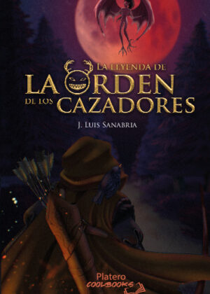 LA LEYENDA DE LA ORDEN DE LOS CAZADORES