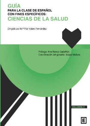 Guía para la clase de español con fines específicos: Ciencias de la salud