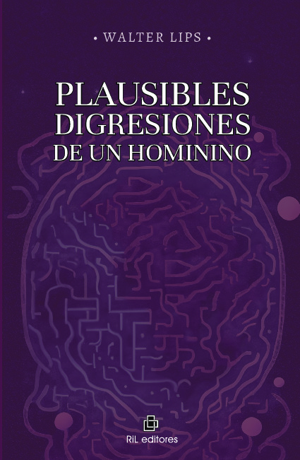 Plausibles digresiones de un hominino