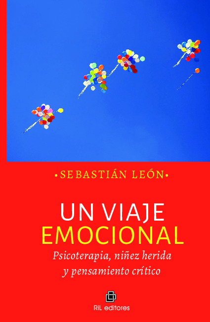 Un viaje emocional. Psicoterapia, niñez herida y pensamiento crítico