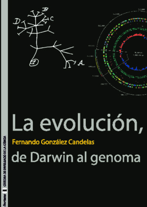 La evolución, de Darwin al genoma