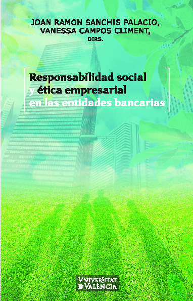 Responsabilidad social y ética empresarial en las entidades bancarias