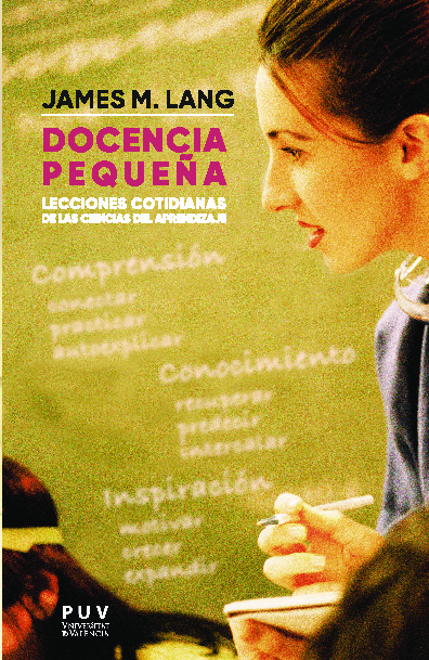 Docencia pequeña. Lecciones cotidianas de las ciencias del aprendizaje