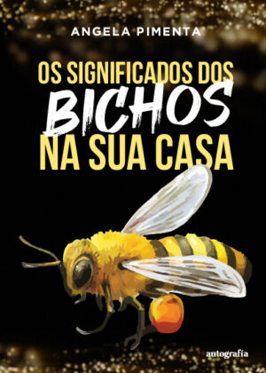 Os significados dos bichos na sua casa