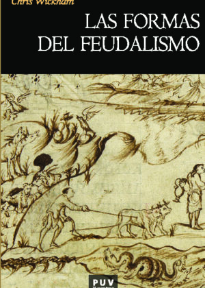 Las formas del feudalismo