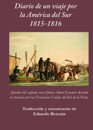 Diario de un viaje por la América del Sur 1815-1816