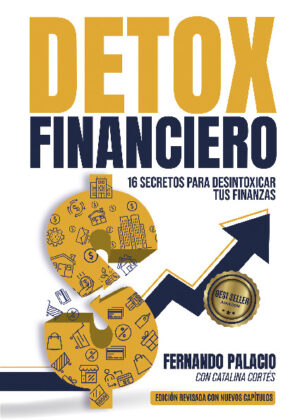 Detox financiero: 16 secretos para desintoxicar tus finanzas