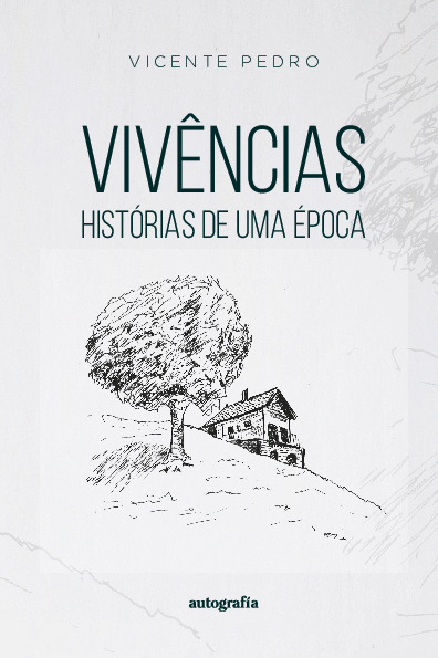 Vivências – Histórias de uma época