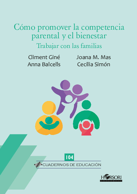 Cómo promover la competencia parental y el bienestar. Trabajar con las familias