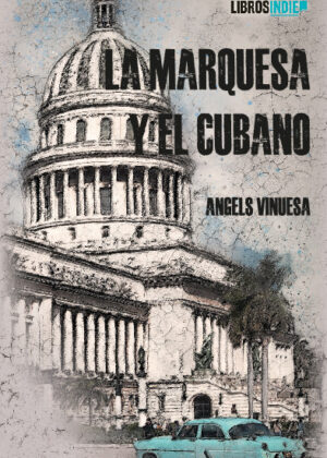 La marquesa y el cubano