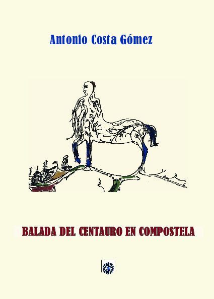 Balada del centauro en Compostela