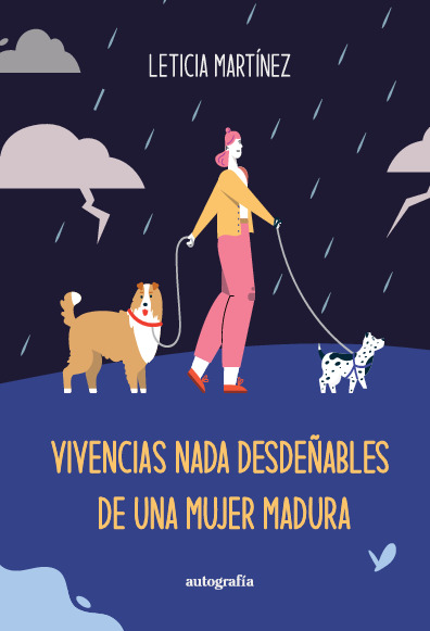 Vivencias nada desdeñables de una mujer madura