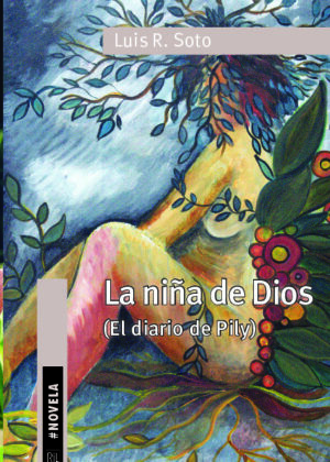 La niña de Dios. El diario de Pily