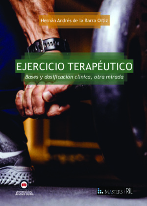 Ejercicio terapéutico. Bases y dosificación clínica, otra mirada