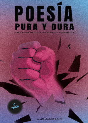 Poesía pura y dura