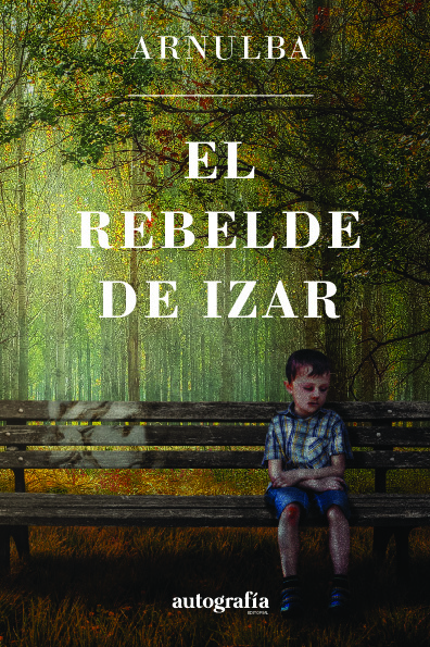 El rebelde de Izar