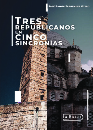 Tres republicanos en cinco sincronías