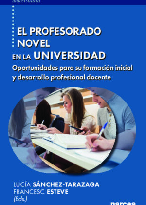 El profesorado novel en la universidad