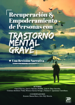 Recuperación y empoderamiento de personas con Trastorno Mental Grave