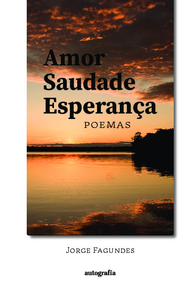 Amor.Saudade.Esperança