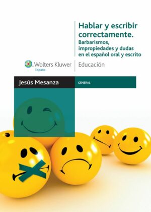 Hablar y escribir correctamente