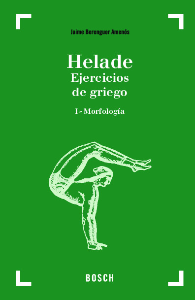 Helade. Ejercicios de griego (28.ª Edición)