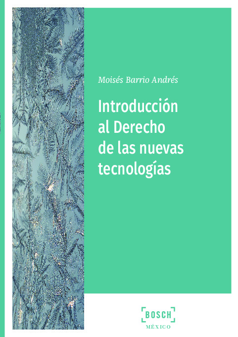 Introducción al Derecho de las nuevas tecnologías