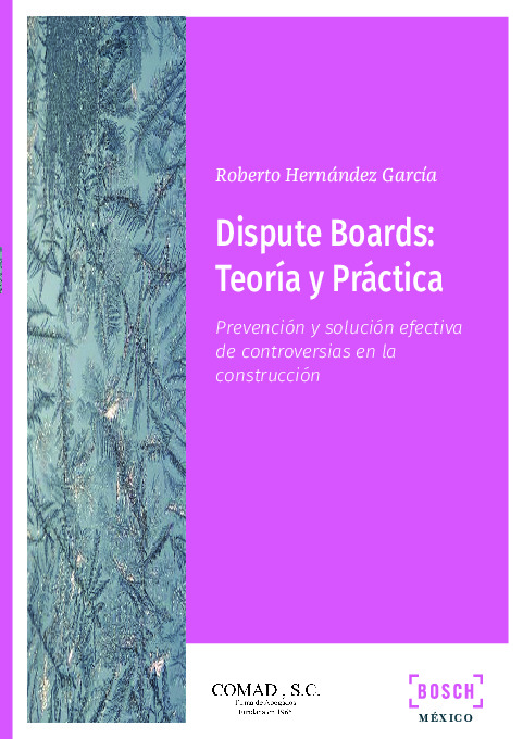 Dispute Boards: Teoría y Práctica