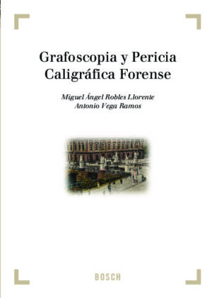 Grafoscopia y Pericia Caligráfica Forense