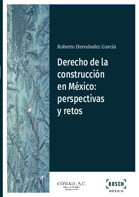 Derecho de la construcción en México: perspectivas y retos