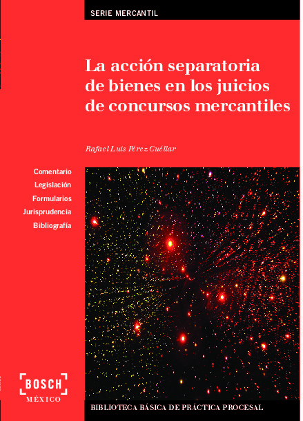 La acción separatoria de bienes en los juicios de concursos mercantiles