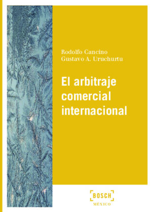 El arbitraje comercial internacional