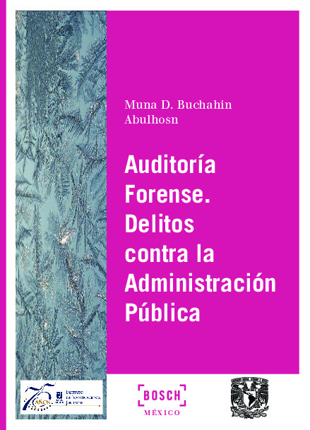 Auditoría forense. Delitos contra la administración pública