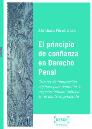 El principio de confianza en Derecho Penal