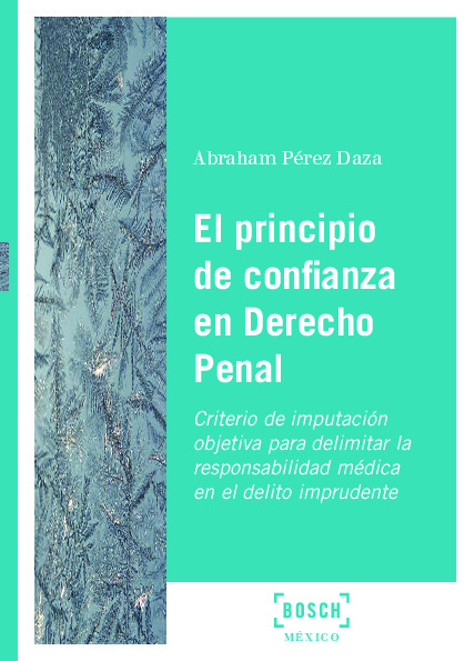 El principio de confianza en Derecho Penal