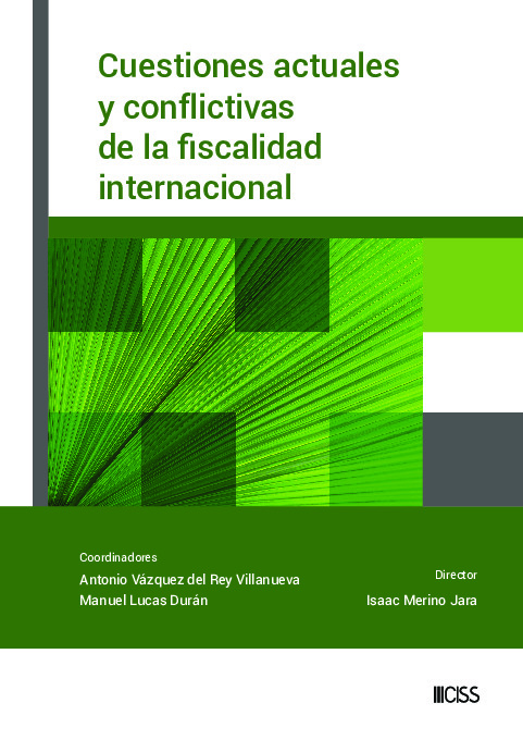 Cuestiones actuales y conflictivas de la fiscalidad internacional